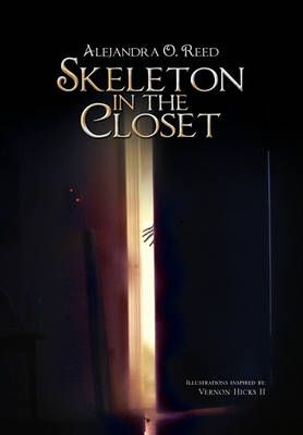 Skeleton in the Closet By Alejandra O Reed 9781453510193 (Hardback)