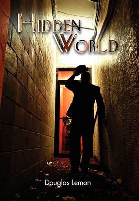 Hidden World By Lemon, Douglas 9781453536827 (Hardback)