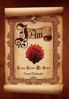 I Am By David Malander 9781453549025 (Hardback)