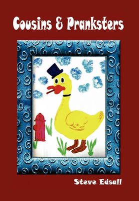 Cousins and Pranksters By Edsall Steve Edsall 9781453553121