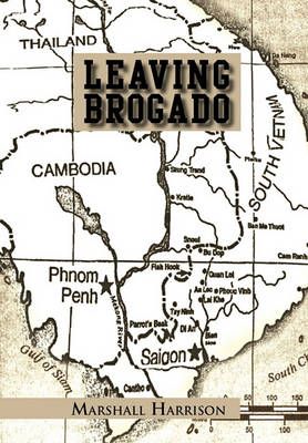 Leaving Brogado By Marshall Harrison 9781453563366 (Paperback)