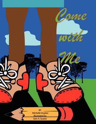 Come with Me By Michelle Duplan 9781453572986 (Paperback)