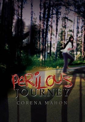 Perilous Journey By Corena Mahon 9781453577035 (Paperback)