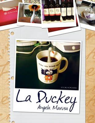 La Duckey By Angela Marusa 9781453589519 (Paperback)