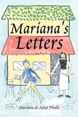 Mariana's Letters By Mariana De Saint Phalle 9781453592731 (Paperback)