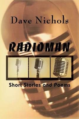 Radioman By Dave (researcher and author, Oregon, USA) Nichols