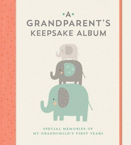 A Grandparent's Keepsake Album By Union Square & Co. 9781454710905