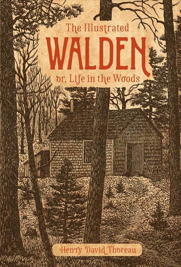 The Illustrated Walden By Henry David Thoreau 9781454929147 (Hardback)