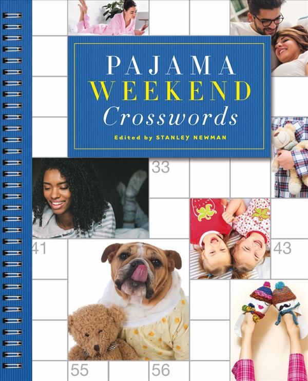 Pajama Weekend Crosswords By Stanley Newman 9781454929819 (Paperback)
