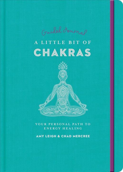 A Little Bit of Chakras Guided Journal 9781454940326 (Paperback)