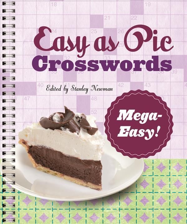 Easy as Pie Crosswords: Mega-Easy! By Stanley Newman 9781454944812