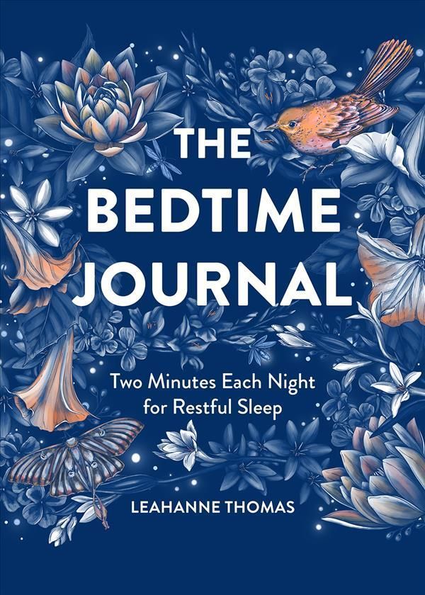 The Bedtime Journal By Leahanne Thomas 9781454946182 (Paperback)