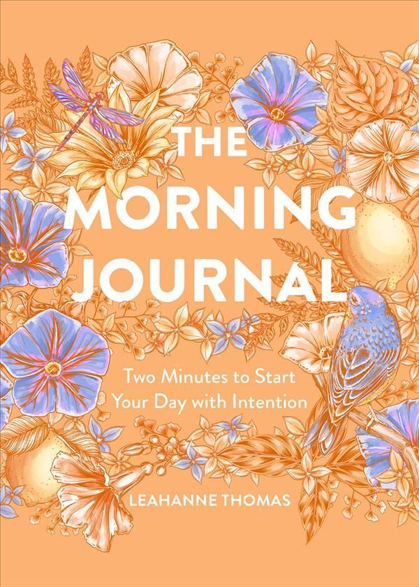 The Morning Journal By Leahanne Thomas 9781454946199 (Paperback)