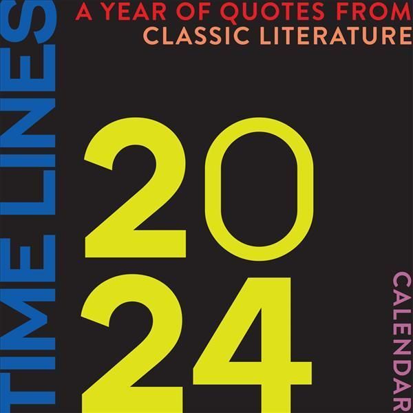Time Lines: A Year of Quotes from Classic Literature?2024 Wall Calendar