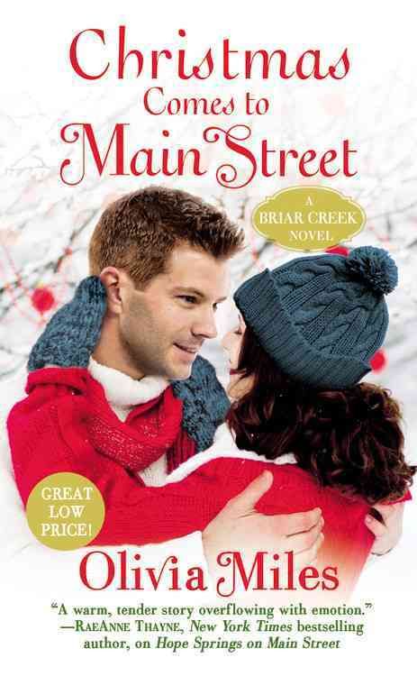 Christmas Comes to Main Street By Olivia Miles 9781455567188