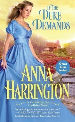 If the Duke Demands By Anna Harrington 9781455597253 (Paperback)