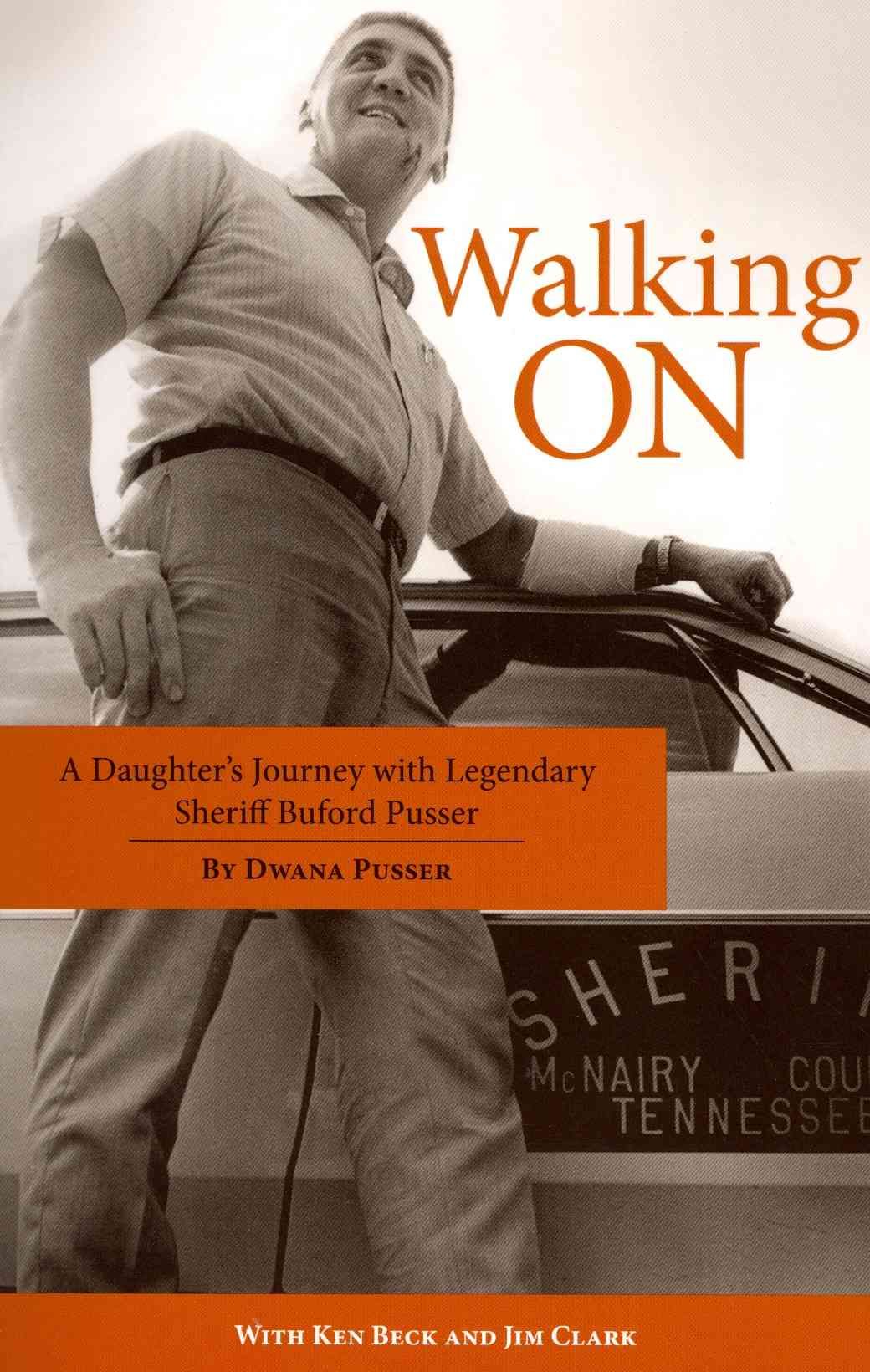 Walking On By Dwana Pusser, Ken Beck, Jim Clark 9781455618897