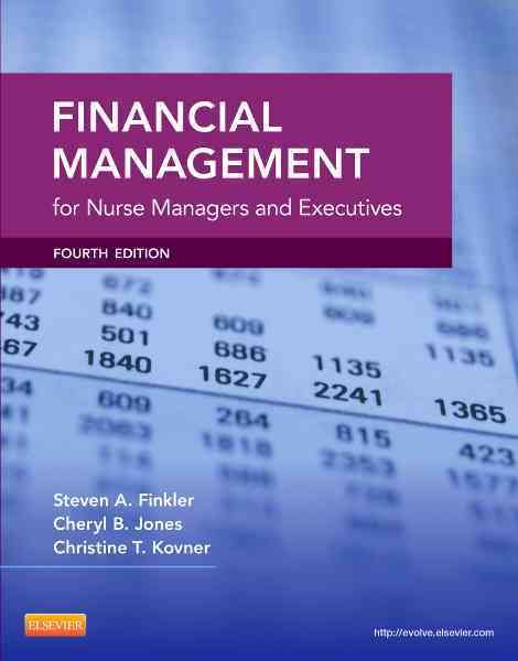 Financial Management for Nurse Managers and Executives 9781455700882