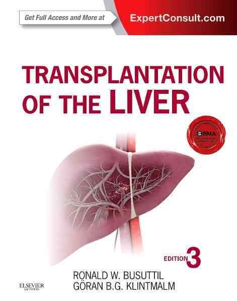 Transplantation of the Liver 9781455702688 (Hardback)