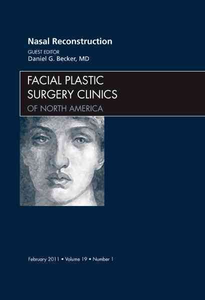 Nasal Reconstruction By Daniel G. Becker 9781455704422 (Hardback)