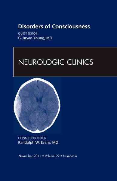 Disorders of Consciousness By G. Bryan Young 9781455710317 (Hardback)