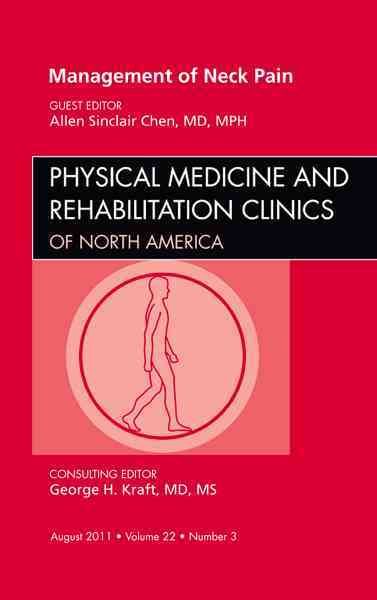 Management of Neck Pain By Allen Chen 9781455711215 (Hardback)