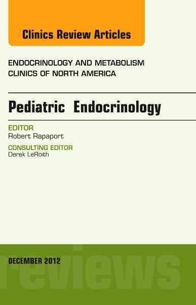 Pediatric Endocrinology By Robert Rapaport 9781455748419 (Hardback)
