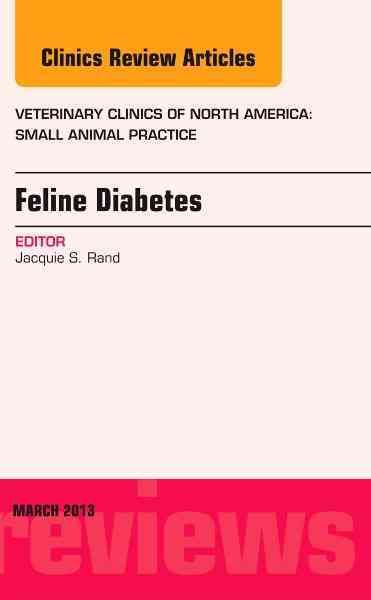Feline Diabetes By Jacquie Rand (editor of compilation) 9781455773510