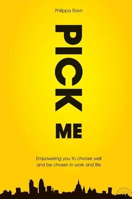 Pick Me By Philippa Ravn 9781456623326 (Paperback)