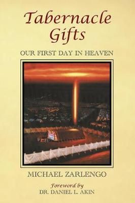 Tabernacle Gifts By Zarlengo 9781456633233 (Paperback)