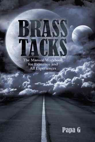 Brass Tacks By Papa G 9781456726768 (Paperback)