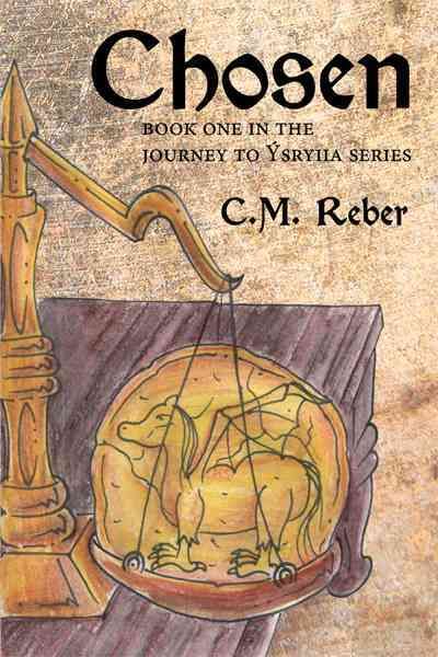 Chosen By C.M. Reber 9781456735258 (Paperback)