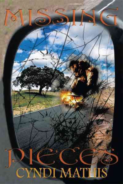 Missing Pieces By Cyndi Mathis 9781456737207 (Paperback)