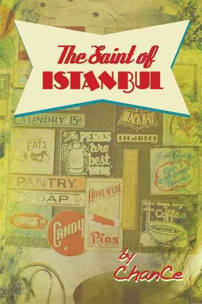 The Saint of Istanbul By ChanCe 9781456740184 (Hardback)