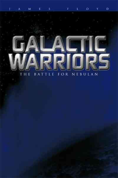 Galactic Warriors By James Floyd 9781456767341 (Paperback)