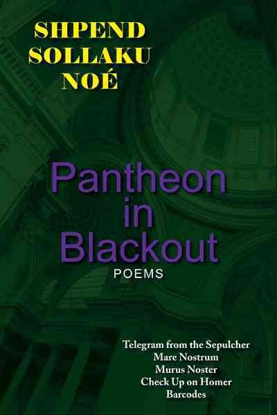 Pantheon in Blackout By Shpend Sollaku Noe 9781456799465 (Hardback)