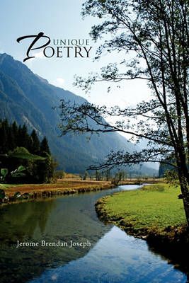 Unique Poetry By Jerome Brendan Joseph 9781456816544 (Paperback)
