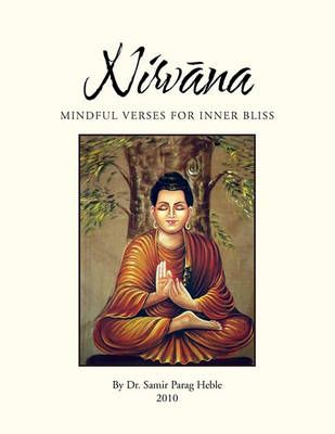 Nirvana - Mindful Verses for Inner Bliss By Dr Samir Parag Heble
