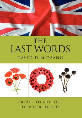 The Last Words By David D M Osano 9781456832872 (Hardback)
