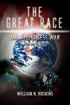 The Great Race By William N Hoskins 9781456834791 (Paperback)