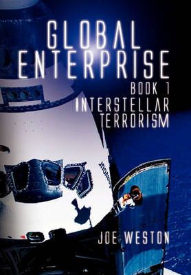 Global Enterprise Book 1 By Joe Weston 9781456892036 (Hardback)