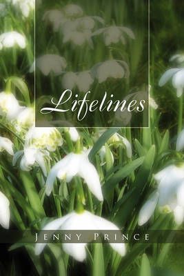 Lifelines By Jenny Prince 9781456895020 (Paperback)