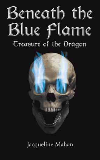 Beneath the Blue Flame By Jacqueline Mahan 9781458204387 (Paperback)