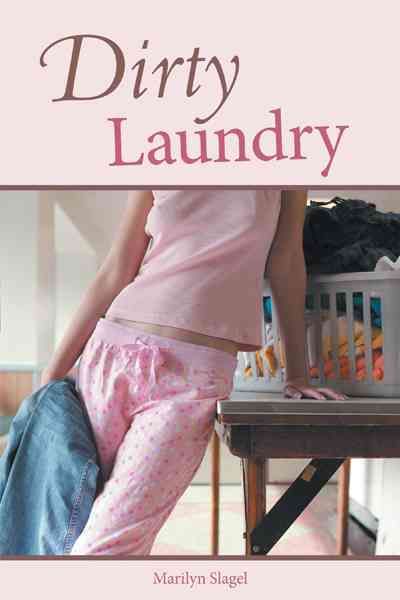 Dirty Laundry By Marilyn Slagel 9781458206589 (Hardback)