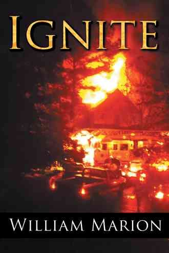 Ignite By William Marion 9781458208002 (Paperback)