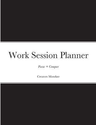 Work Session Planner By Mandate 9781458310040 (Paperback)