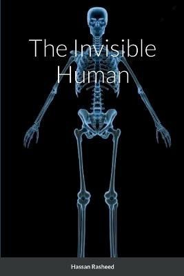 Invisible Human By Rasheed 9781458324849 (Paperback)