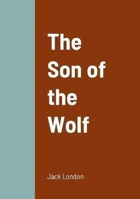 Son of the Wolf By London 9781458336446 (Paperback)