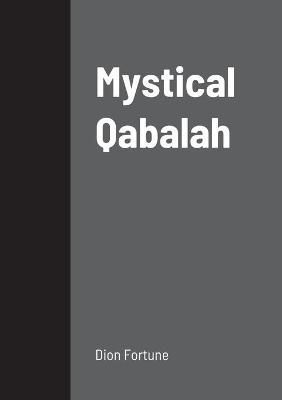 Mystical Qabalah By Fortune, Dion 9781458337641 (Paperback)