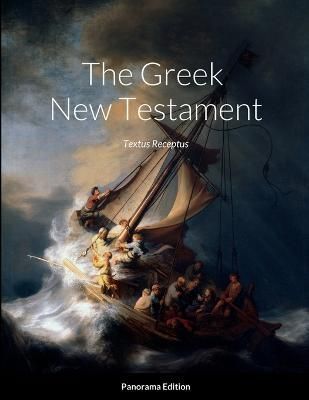 Greek New Testament, Panorama Edition By Basurto 9781458344649